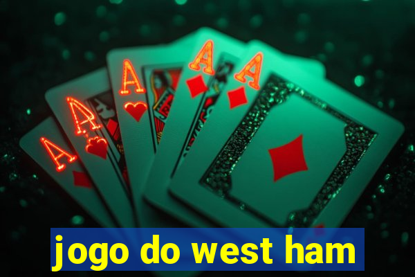 jogo do west ham